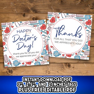 May include: Two printable gift tags with a medical theme. The first tag says "Happy Doctor's Day!" and the second tag says "Thanks for all that you do! We appreciate you!" Both tags have a white background with red hearts, blue and red medical symbols, and blue and red bandages.