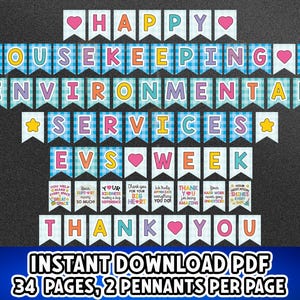 May include: A printable banner set featuring blue and white checkered pennants with colorful letters spelling HAPPY HOUSEKEEPING & ENVIRONMENTAL SERVICES EVS WEEK THANK YOU, plus decorative hearts, stars, and eight appreciation message cards.