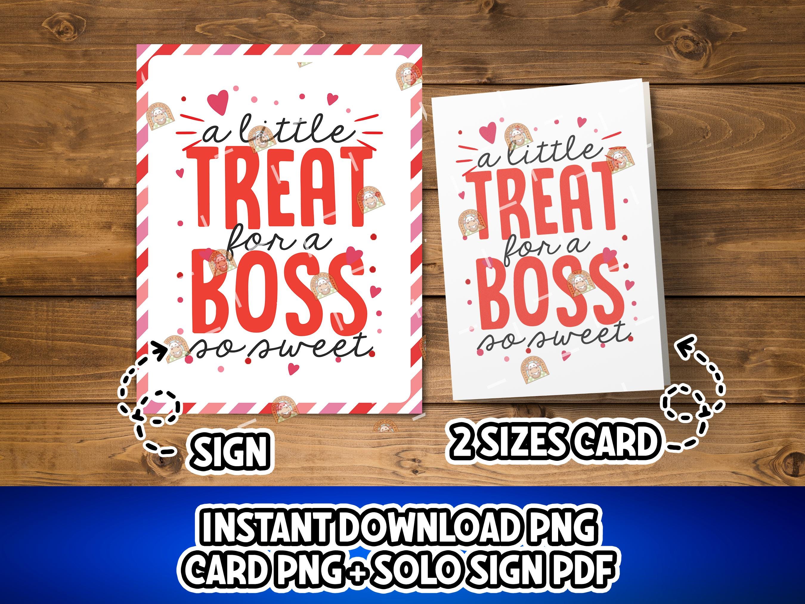 Valentines Boss Gift, Printable Thank you Boss Valentine Card, Valentine's Day Gift for Boss, A little treat for Boss So Sweet Treat Sign