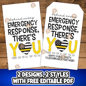 May include: Two printable designs for a thank you card for first responders. The card features a yellow and black heart with a thin black line and the text "Behind every emergency response, there's you."  The text "Thank you for all that you do! Happy Public Safety Telecommunicators Week!" is also included.