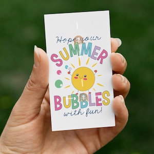 End of School Year Tags for Bubbles Printable, Summer Vacation Tag for kids, Last Day of School Classmate gift tag, end of year student gift