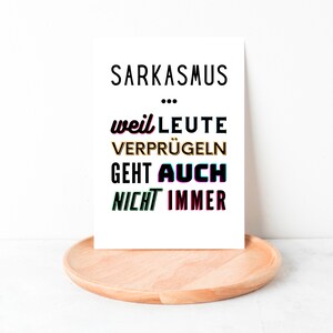 Saying card Sarcasm, because people beat up... Postcard Sayings funny saying humor funny colorful sarcasm aggression image 2