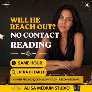 Può includere: Una grafica digitale che mostra una persona con capelli scuri e un top nero, con il testo WILL HE REACH OUT? NO CONTACT READING, SAME HOUR, EXTRA DETAILED, HIDDEN FEELINGS, COMMUNICATION, RECONNECTION e ALISA MEDIUM STUDIO.