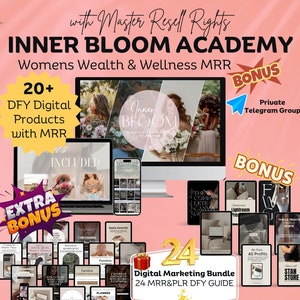Inner Bloom Wealth & Wellbeing Academy with Master Resell Rights. Includes 44 Done for you digital marketing guide with MRR faceless DFY