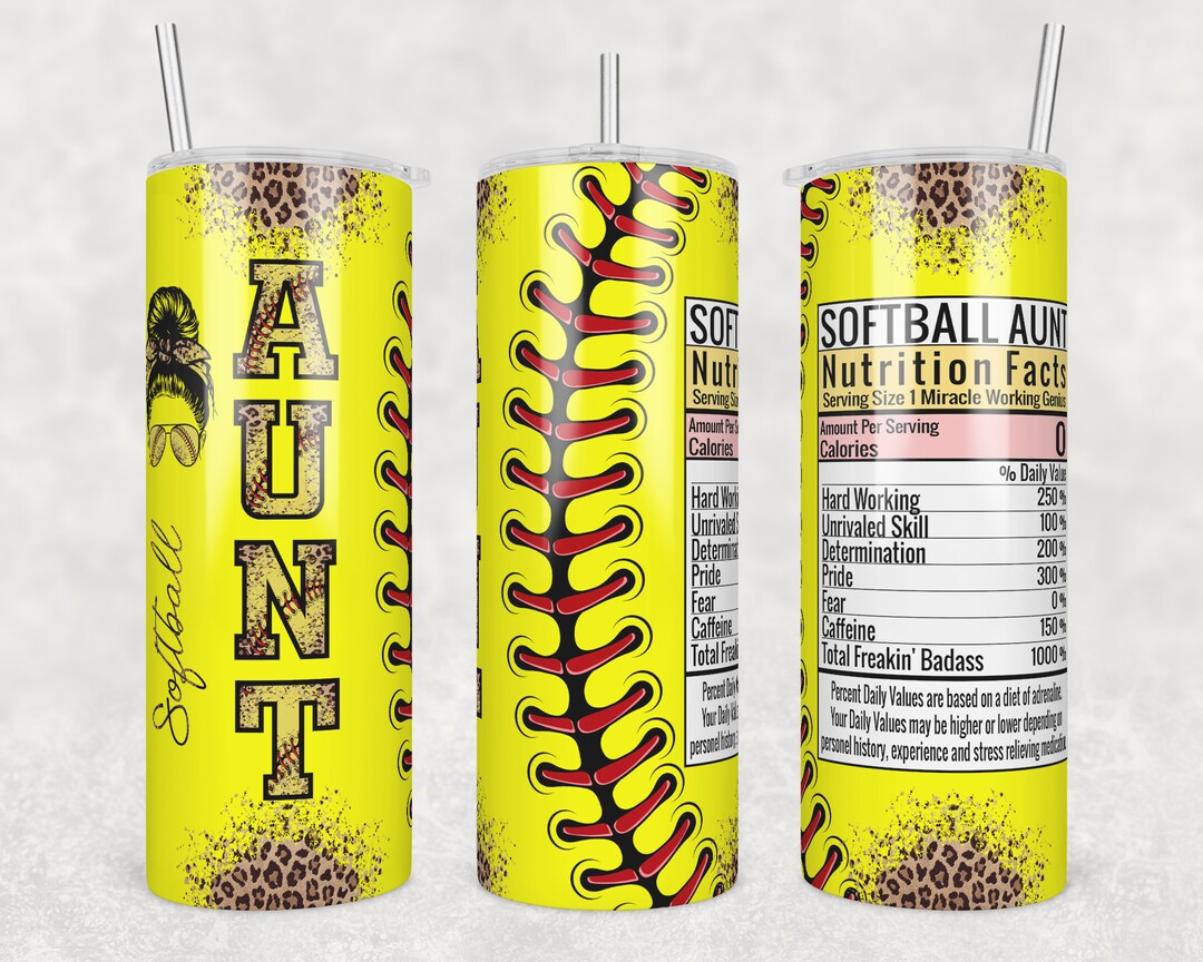 Softball Aunt Nutrition Facts 20oz Skinny Tumbler Png, Softball Tumbler