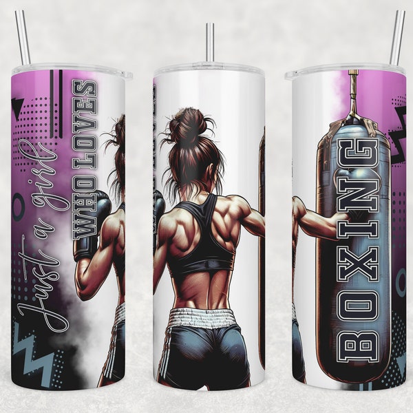 Boxing Girl Tumbler Wrap, Just a Girl who loves Boxing, Boxing girl character png, punching bag, Sublimation Tumbler Design, 20 oz Skinny,