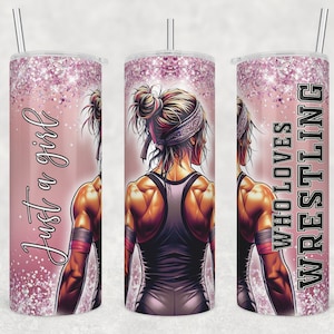 Wrestling Glitter Tumbler Wrap, Just a Girl who loves Wrestling Png, Wrestling character, Sublimation Tumbler Design, 20 oz Skinny, Wrestler
