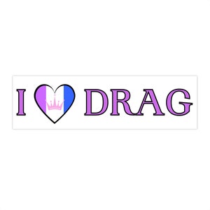 I LOVE DRAG Bumper Stickers