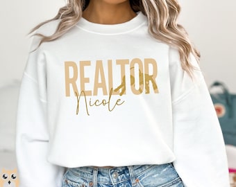 Personalized Realtor Sweat shirt, Custom Realtor shirt, Custom gift for real estate agent, Custom name realtor Sweatshirt, Real Estate Shirt