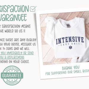 May include: White t-shirt with the text "INTENSIVE CARE UNIT" in navy blue lettering with a blue star of life symbol. The t-shirt is folded and displayed on a woodgrain background. The text "Satisfaction Guarantee" is in green lettering with a checkmark. The text "Thank you for supporting our small business!!" is in green lettering.