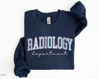 Radiology Department Crewneck Sweatshirt, Radiologist CT MRI Tech Gift