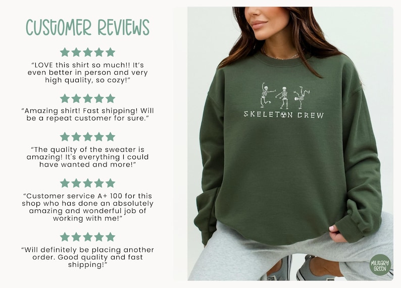 May include: A green sweatshirt with the text "SKELETON CREW" and a graphic of three skeletons dancing. Customer reviews are shown on the left side of the image.