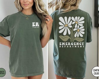 Personalized Emergency Nurse Shirt, Custom ER Nurse Tshirt, Emergency Department Shirt, Floral ER Nurse Gift Er Nurse Tee ER Department Gift