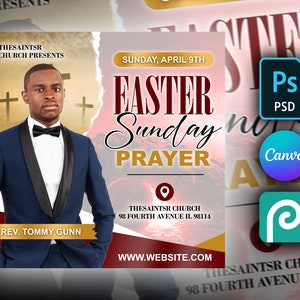 May include: A flyer for an Easter Sunday prayer service at The Saintsr Church. The flyer features a photo of a man in a suit and tie, with the text "Easter Sunday Prayer" in large, bold letters. The flyer also includes the church's address and website.