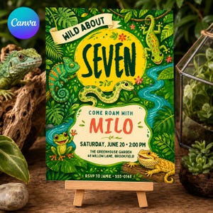 May include: A rectangular invitation card featuring a jungle theme with illustrations of a green chameleon, a snake, a frog, and a lizard. The text reads: WILD ABOUT SEVEN, COME ROAM WITH MILO, SATURDAY, JUNE 20, 2:00 PM, THE GREENHOUSE GARDEN, 48 WILLOW LANE, BROOKFIELD, RSVP TO JAMIE, 555-0148.