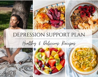 May include: A collage of images showing healthy and delicious recipes for a depression support plan. The images include a woman sitting in a park, a bowl of fruit salad, a plate of chicken and roasted vegetables, a bowl of granola with yogurt and fruit, and a bowl of chicken soup.