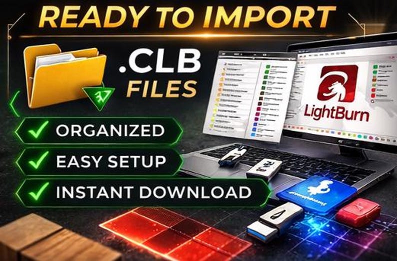Puede incluir: Imagen promocionando archivos .CLB con el texto "READY TO IMPORT". Una computadora port&aacute;til muestra el logotipo de LightBurn. Otro texto incluye "ORGANIZADO", "CONFIGURACI&Oacute;N F&Aacute;CIL" y "DESCARGA INSTANT&Aacute;NEA". Tambi&eacute;n se ve una carpeta amarilla y varias unidades USB.