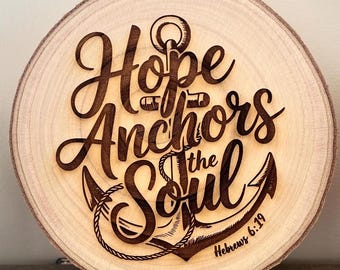 Hope Anchors the Soul - Hebrews 6:19 Wooden Plaque - Nautical Christian Decor, Rustic Bible Verse Wall Art, Faith-Based Gift, Religious Home