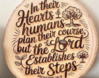 Proverbs 16:9 Scripture Art - Lord Establishes Their Steps - Christian Gift, Engraved Rustic Bible Verse Decor, Religious Natural Wall Decor