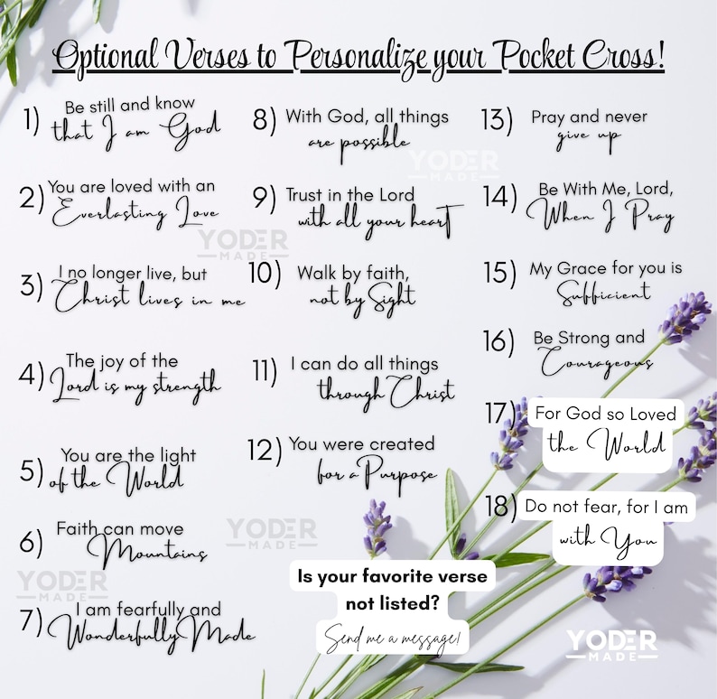 May include: A white background features a list of Bible verses for pocket crosses. The text includes phrases like "Be still and know that I am God" and "Trust in the Lord with all your heart." The image also includes the text "Optional Verses to Personalize your Pocket Cross!"