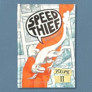Könnte beinhalten: Ein gebundenes Buch mit dem Titel Speed Thief von Sean Hennessy, Band II. Das Cover zeigt eine weiße Dinosaurier-Illustration auf leuchtend orangefarbenem Grund vor einem Hintergrund aus schwarz-weißen Comic-Panels mit Sprechblasen.