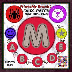 May include: Friendship bracelet design with a red background and a large letter M in the center. The design is surrounded by a circle of smaller circles, each with a letter of the alphabet. The text "FAUX-PATCH 300 DIP-PNG" is at the top of the image.
