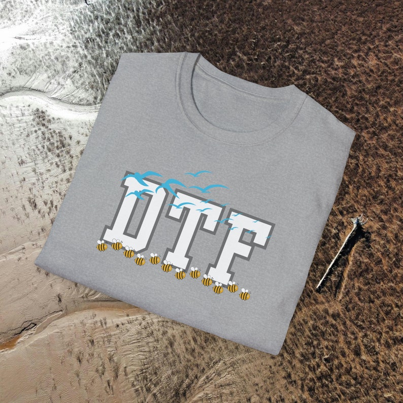 DTF T-shirt, DTF Shirt With Birds and Bees, Funny T-shirt - Etsy