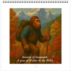 Bigfoot Adventures 2025 Wall Calendar: Funny Monthly Themes