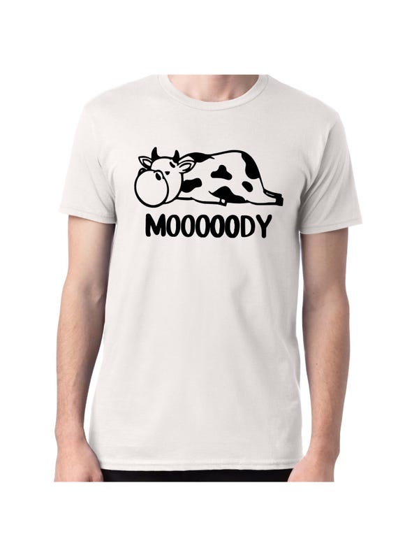 Moody Cow T-Shirt: Funny Pun Shirt for Animal Lovers