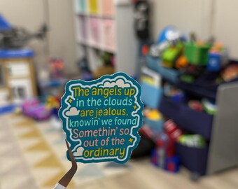 The Angels up in the Clouds Are Jealous Sticker, Ordinary Inspired Sticker