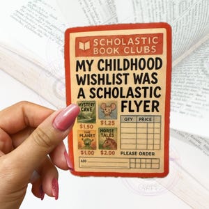 Scholastic Book Club Sticker – Waterproof Vinyl 90s Nostalgia, Childhood Wishlist Sticker, Retro Book Lover Gift, Reading Teacher Decal