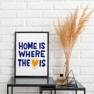 Home Is Where the Heart Is - Colorful Modern Wall Art Print | Heartwarming Home Decor Poster | New Home Gift