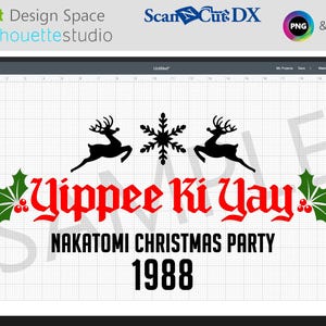 Yippee Ki Yay Die Hard Nakatomi Christmas Party SVG Cut File | Cricut Silhouette