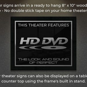 8" x 10" Framed Home Theater Cinema Sign - Ready To Hang & Tabletop Option - Free Shipping - HD-DVD The Look and Sound of Perfect image 2