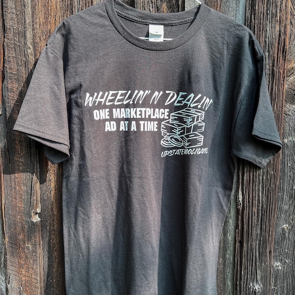 Wheelin’ and Dealin’ Tee