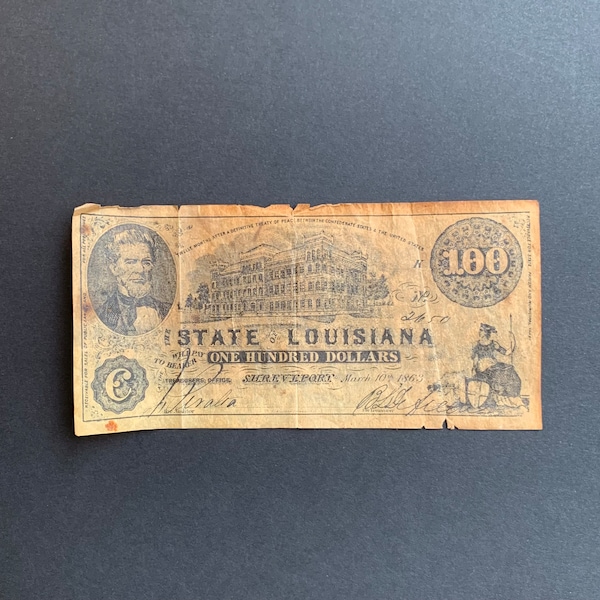 Vintage 100 Dollar Bill, Confederate Money, State of Louisiana 1863