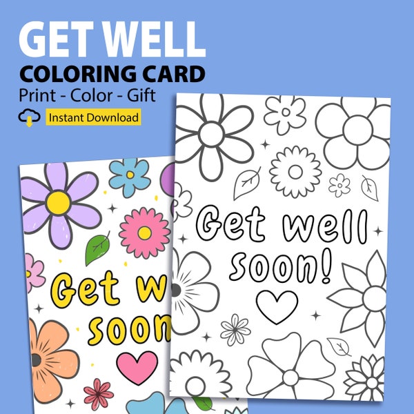 Get Well Coloring Card for Kids, Printable Feel Better Card, Get Well Soon Coloring Sheet, Get Well Soon Hand Drawn Coloring Page