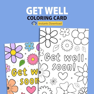 Get Well Coloring Card for Kids, Printable Feel Better Card, Get Well Soon Coloring Sheet, Get Well Soon Hand Drawn Coloring Page