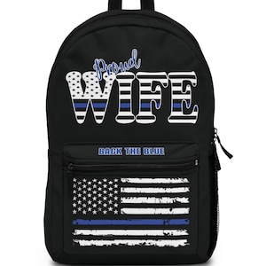 Thin Blue Line Backpack, Police Wife Backpack, Back The Blue, Lightweight Waterproof Backpack, Law Enforcement Backpack, Police Family Gift
