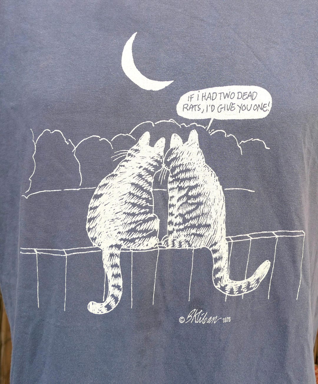 70's Vintage 1975 KLIBAN CATS If I Had 2 Dead Rats I'd Give You