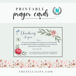 May include: Printable prayer cards featuring a floral design. The card reads "Thinking of you" and includes a message of support and a Bible verse from Philippians 4:6. The card is designed for sending to someone who is going through a difficult time.