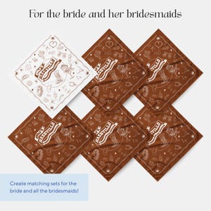 May include: A collection of square bandanas, featuring a white one and several brown ones. Each bandana has a Nashville-themed design with boots, cacti, and text. The text "For the bride and her bridesmaids" is at the top.