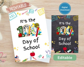 100th Day of School Sign Printable, Editable 100  Days of School Classroom Poster, Digital Download