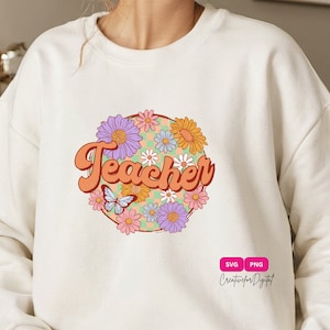 Teacher Floral PNG SVG, Flower Teacher Appreciation, Teacher World PNG Design, Back to School, Gift for Teacher, Wildflower Teacher