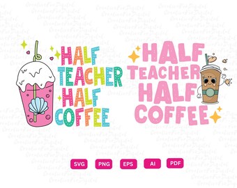 レトロな半分先生半分コーヒー SVG PNG、かわいいコーヒー好きの先生 PNG、先生への感謝の贈り物、新学期、新しい先生 SVG PNG