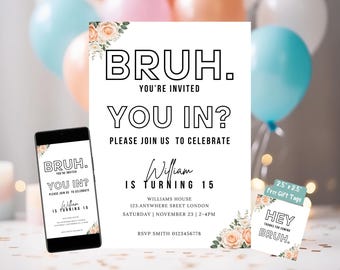 編集可能な Bruh 誕生日招待状、Bruh Its My Birthday 招待状、ティーンエイジャーの誕生日、子供の誕生日テンプレート、テキストメッセージ招待状、ありがとうタグ