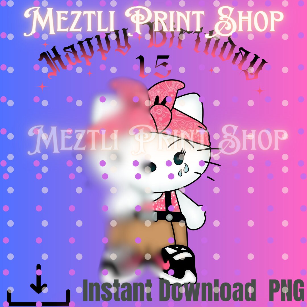 Chicanahappy Birthdaypngkittycutegirlyquincefeliz Cumpleanos