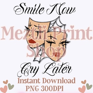 Chicano-Chicana-Smile Now Cry Later-Oldies-PNG-Sublimination-Eco Solvent-Cricut-Cameo