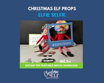 Elfie Selfie Elf Scene Prop Printable Digital Download