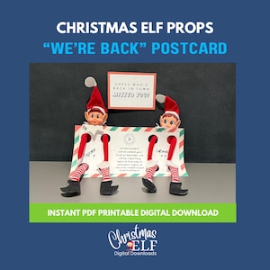 May include: A Christmas Elf Props postcard with the text "WE'RE BACK". Two elf figures are positioned behind a decorative sign with the text "Guess who's back in town, missed you?". The postcard has red and white striped legs.